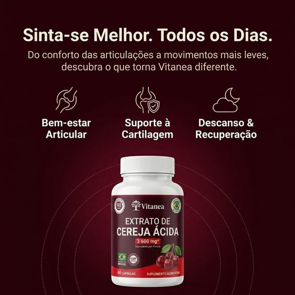 Sinta-se melhor todos os dias: bem-estar articular, suporte à cartilagem e descanso & recuperação — VITANEA Extrato de Cereja Ácida
